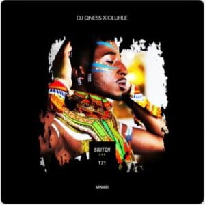 DJ Qness & Oluhle – Mwari