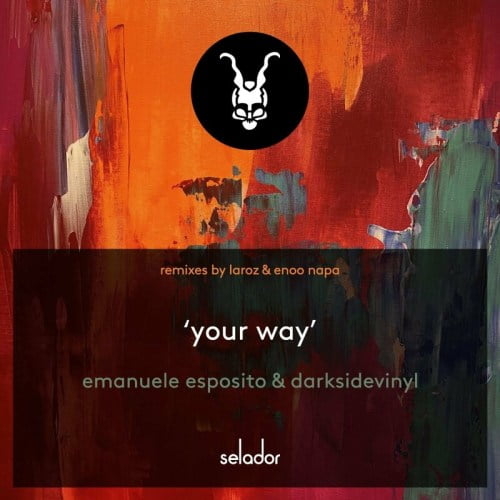 Emanuele Esposito & Darksidevinyl – Your Way (Enoo Napa Afro Mix)