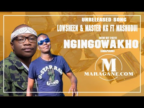 Lowsheen & Master KG – Ngingowakho ft Mashudu