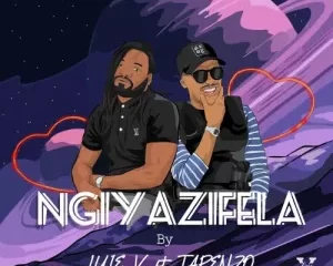 Luie V – Ngiyazifela ft. Tarenzo Bathathe