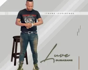 Luve Dubazane – Imbongolo