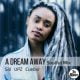 Sio, UPZ & Cuebur – A Dream Away (Soulful Mix)