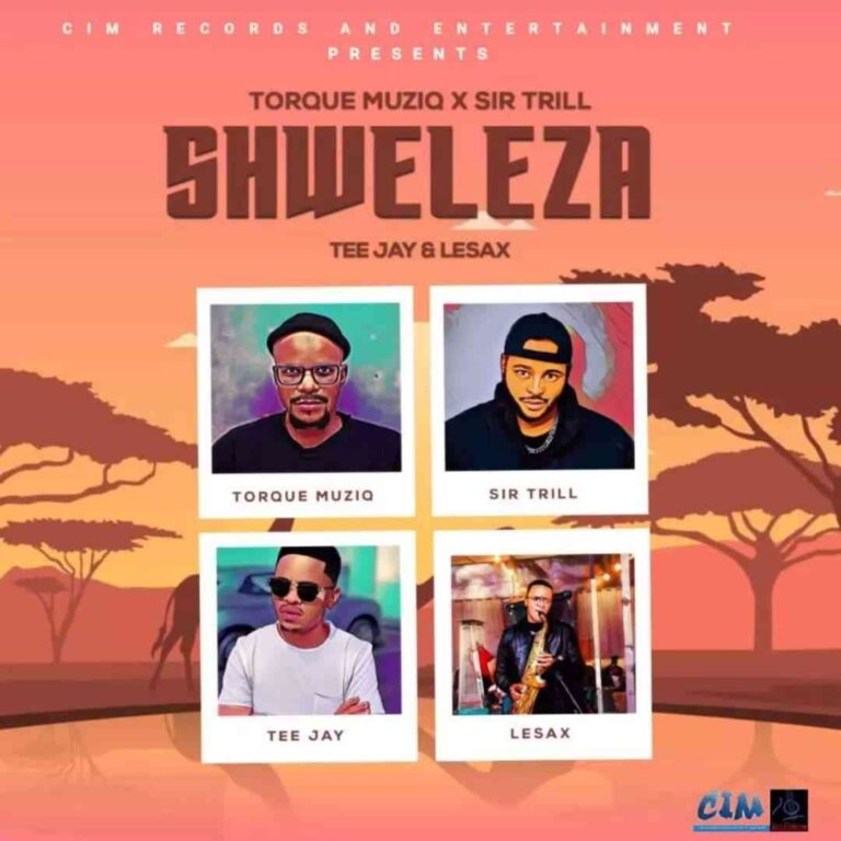 TorQue MuziQ, Sir Trill, Tee Jay & Le Sax – Shweleza