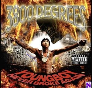 NBA YoungBoy - 3800 Degrees Lyrics