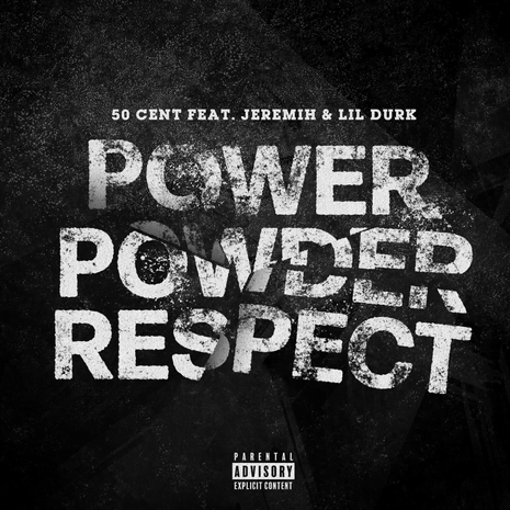 50 Cent Ft Jeremih & lil Durk - Power Powder Respect Lyrics Meaning &  Translation | Mposa Mp3