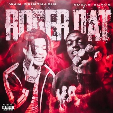 Roger Dat Wam SpinThaBin Ft Kodak Black