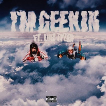 DDG Ft Luh Tyler - I’m Geekin (Remix) Lyrics