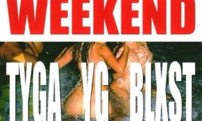 Tyga, YG & Blxst - West Coast Weekend Lyrics