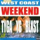 Tyga, YG & Blxst - West Coast Weekend Lyrics