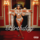 Saweetie Ft YG & Tyga - Birthday Lyrics