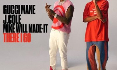 Gucci Mane Ft J. Cole & Mike WiLL Made-It - There I Go Lyrics