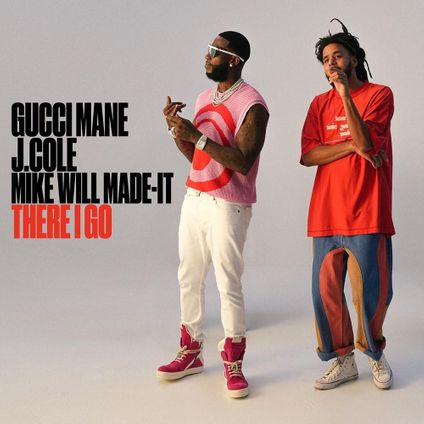 Gucci Mane Ft J. Cole & Mike WiLL Made-It - There I Go Lyrics