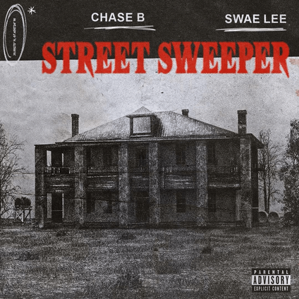 CHASE B & Swae Lee - Street Sweeper Lyrics