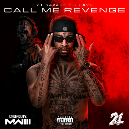 21 Savage & d4vd - Call Me Revenge (Call of Duty: Modern Warfare 3) Lyrics