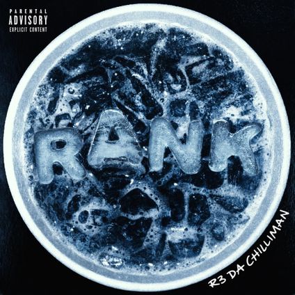 R3 Da Chilliman - Rank Lyrics