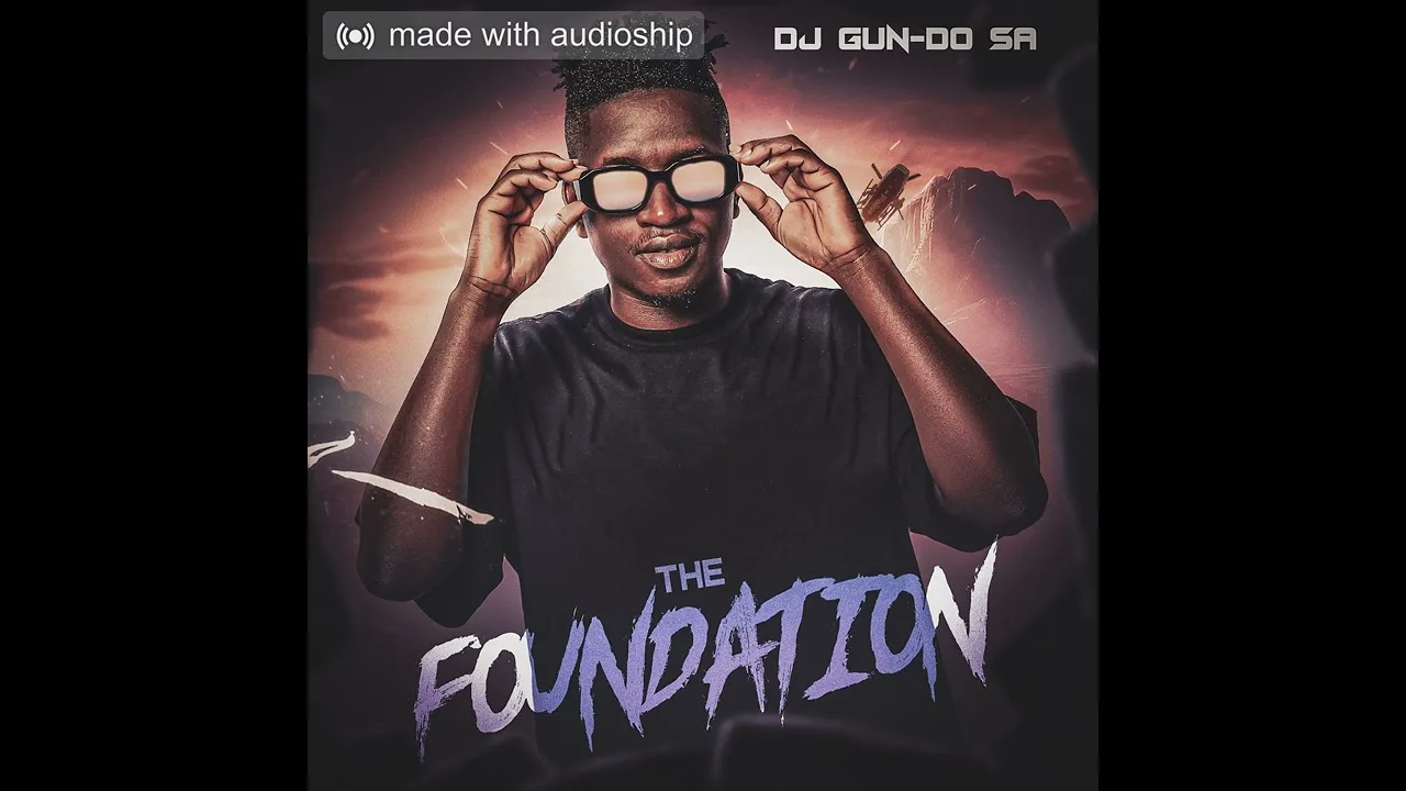 Download DJ Gun-Do SA The Foundation EP