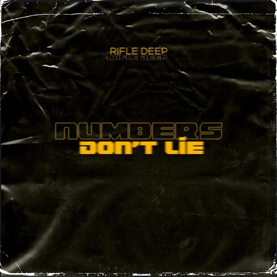 Download Rifle Deep NUMBERS DONT LIE EP