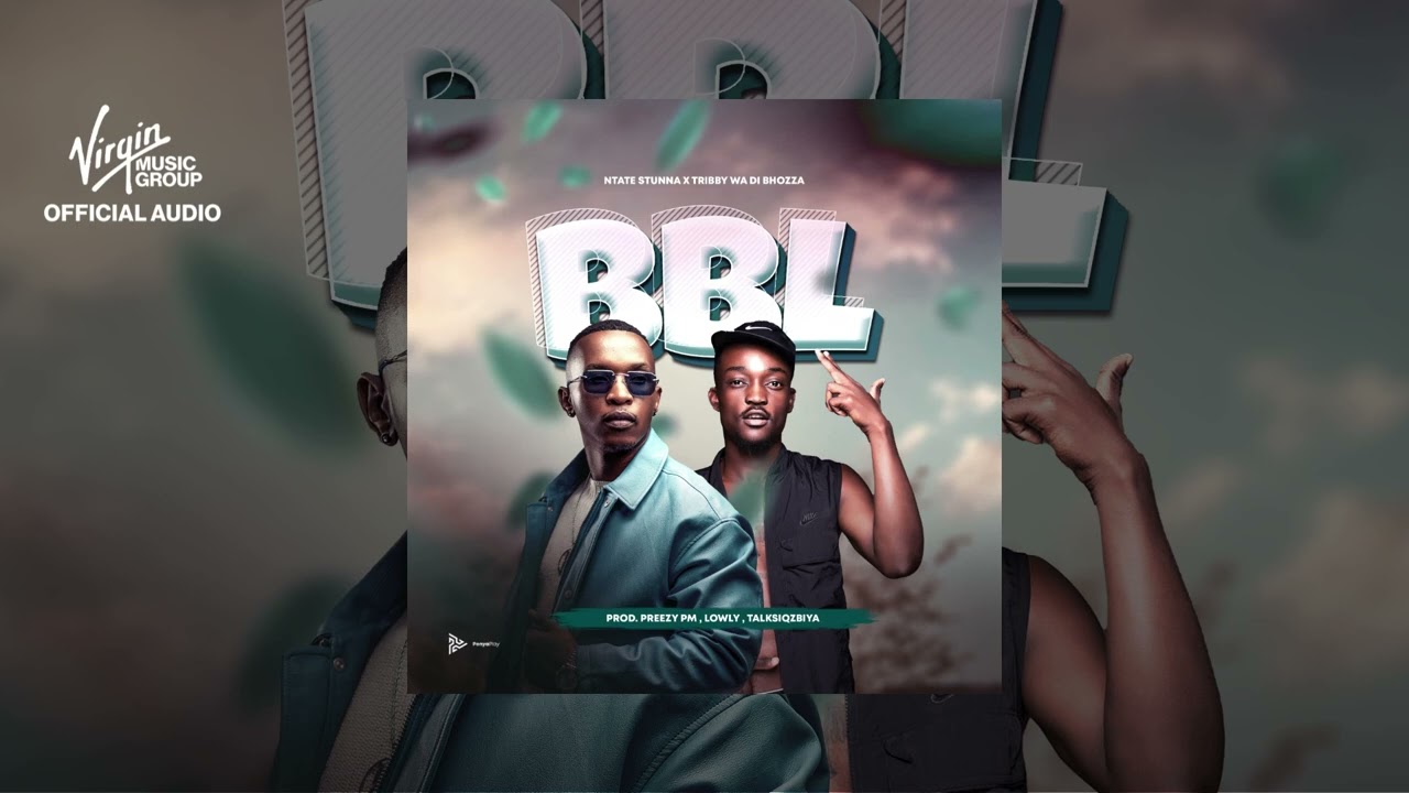 Ntate Stunna - BBL Ntate Stunna - BBL