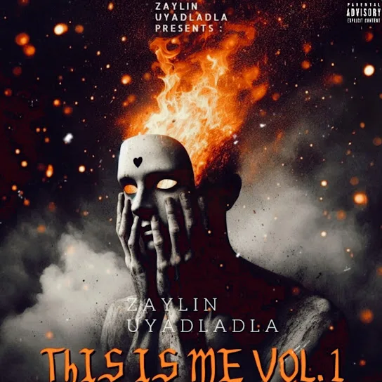 Download Zaylin Uyadladla This Is Me, Vol. 1 Album