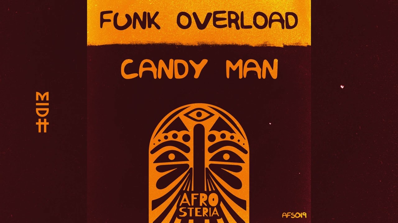 Candy Man - Funk Overload Candy Man - Funk Overload