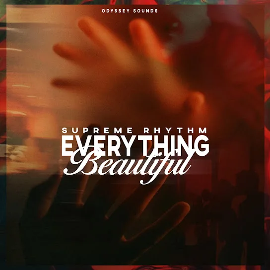 Download Supreme Rhythm Everything Beautiful Album