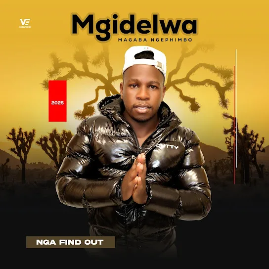 Download Mgidelwa Nga Find Out Album