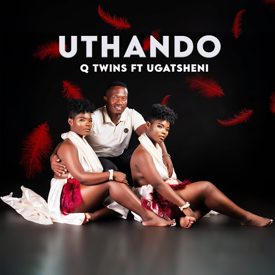 Q Twins - Uthando Q Twins - Uthando