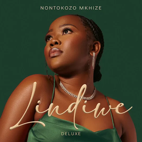 Download Nontokozo Mkhize Lindiwe (Deluxe) Album
