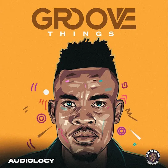 Download Audiology Groove Things Album