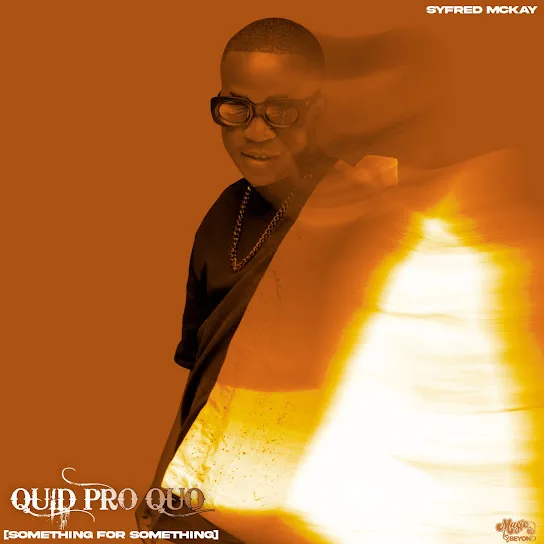 Download Syfred Mckay Quid Pro Quo (Something for Something) EP
