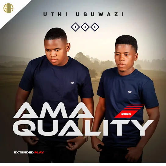 Download Ama Quality UTHI UBUWAZI EP