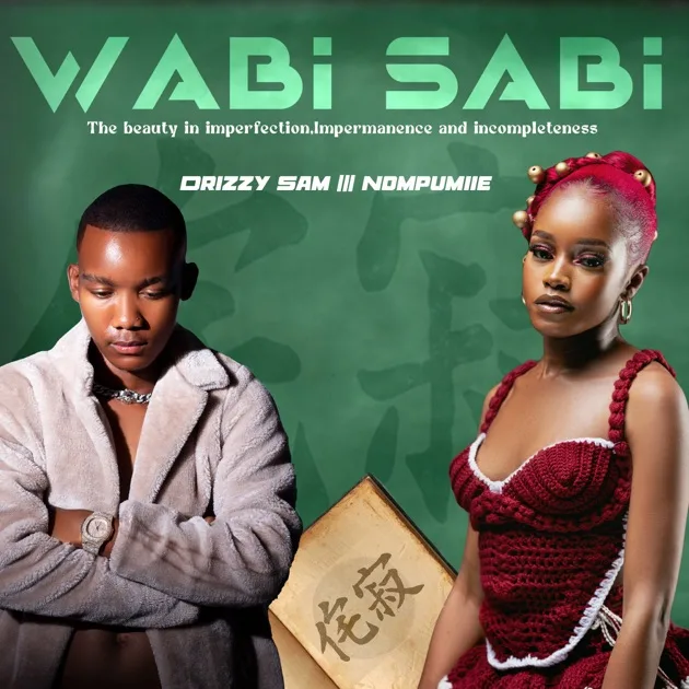 Download Drizzy Sam (RSA) & Nompumiie Wabi Sabi Album