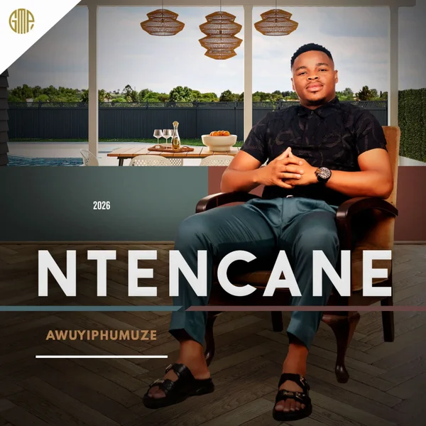 Ntencane - UKHETHE MINA Ntencane - UKHETHE MINA