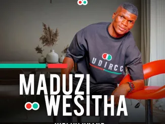 MADUZI WESITHA - ITHEMBA LAM Mposa.Co.Za