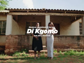 Sandy6eats - Di Kgomo ft. Mordecai, JayJayy & Rory Diamondz Mposa.Co.Za